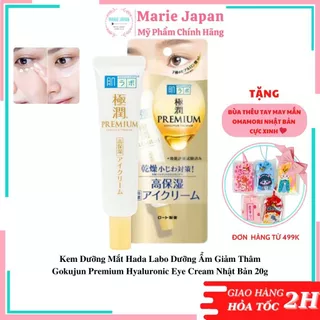 Kem Dưỡng Mắt Hada Labo Dưỡng Ẩm Giảm Thâm Gokujun Premium Hyaluronic Eye Cream Nhật Bản 20g