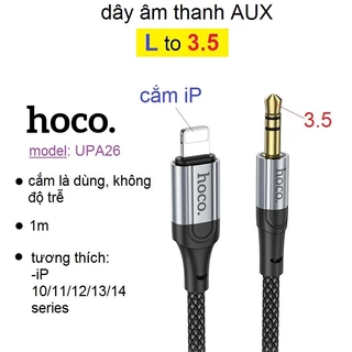 (L to 3.5) Dây âm thanh 3.5mm kết nối điện thoai 10/11/12/13/14 với loa Hoco UPA26