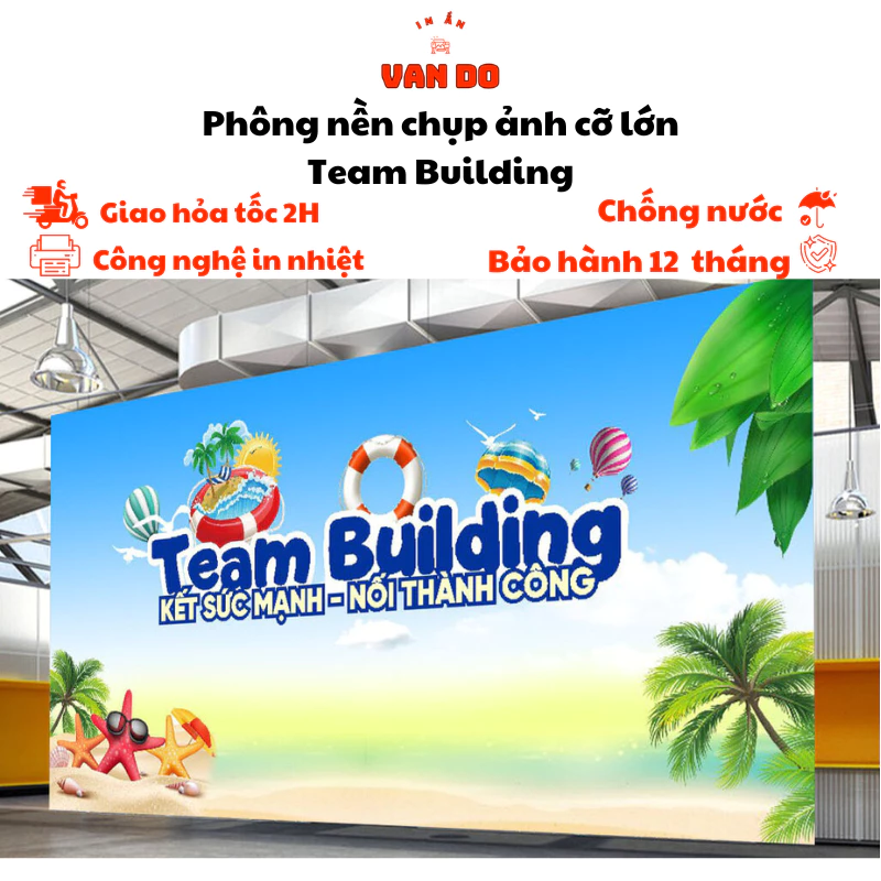 Phông nền chụp ảnh Team Building cỡ lớn có nhiều kích thước chất liệu in bạt ngoài trời chống nước - BH 12 Tháng