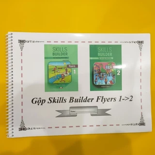 Skill builder Flyers gộp 1-2