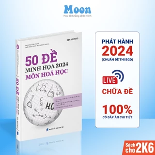 Bộ đề minh hoạ môn Hoá 2024, sách luyện thi trắc nghiệm THPT quốc gia moonbook