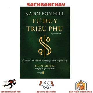 Sách - Tư Duy Triệu Phú: Ý Thức Về Tiền Và Biến Khát Vọng Thành Sự Giàu Sang