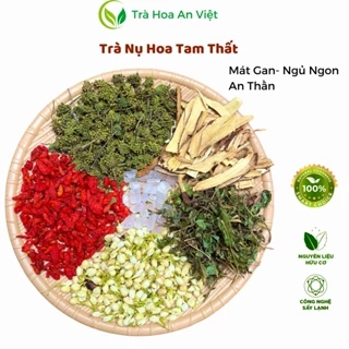 Trà Nụ Hoa Tam Thất, Giúp Mát Gan, An Thần, Bổ Máu, Giải Độc Cơ Thể, Bảo Vệ Gan An Việt