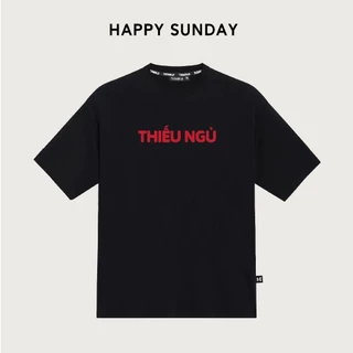 Áo thun Local Brand Happy Sunday In Chữ Thiếu Ngủ Form Rộng Unisex