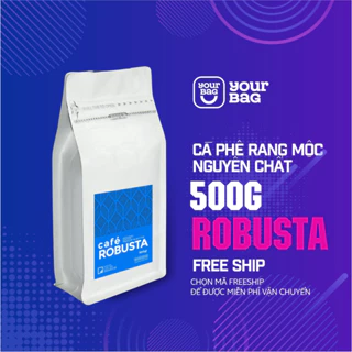 Cà Phê Robusta (500g) Nguyên Chất Rang Mộc Xay Sẵn. Pha Phin - Pha Máy - Nguyên Hạt.