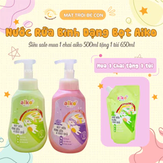 [Siêu Deal] Mua 1 Bọt Rửa Bình Sữa Và Rau Quả Aiko Chai 500ml Tặng 01 Túi Nước Rữa Bình Aiko 650ml