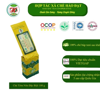 Chè Tôm Nõn Đặc Biệt - Hợp Tác Xã Chè Hảo Đạt - Chè Tân Cương Thái Nguyên