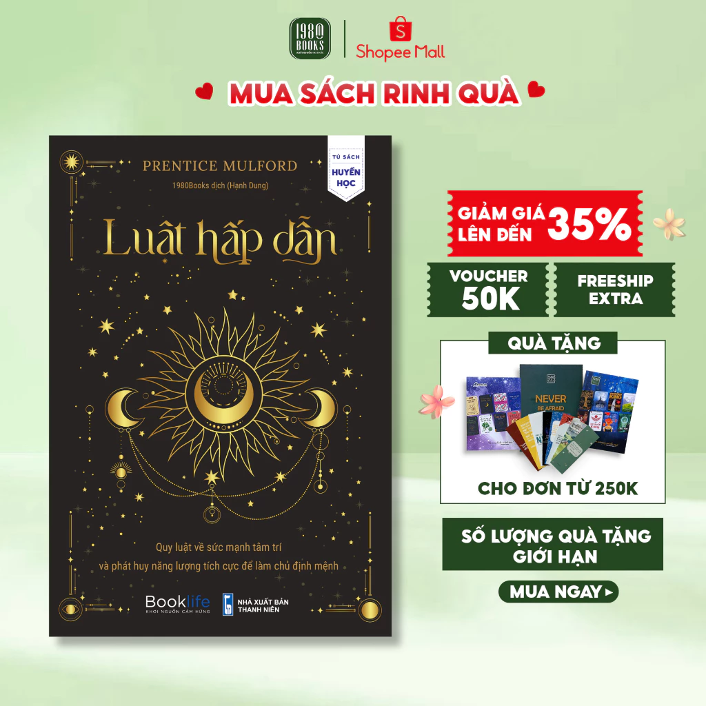 Sách - Luật Hấp Dẫn Quy Luật Về Sức Mạnh Tâm Trí Và Phát Huy Năng Lượng Tích Cực Để Làm Chủ Định Mệnh 1980books