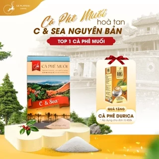 Cà Phê Muối Chuẩn Vị Huế,Cà Phê Hòa Tan Loại Đặc Biệt Thơm Ngon Tiện Lợi - C& Sea, Le Plateau Coffee