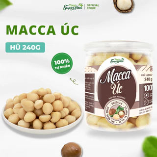 Nhân Macca Úc Hạt Ngũ Cốc Dinh Dưỡng Cho Bà Bầu, Ăn Kiêng, Giảm Cân, Tốt Tim Mạch, Trí Não, Lợi Sữa Your Superfood 240g