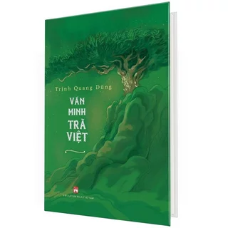 Sách Văn Minh Trà Việt (Bìa Cứng)