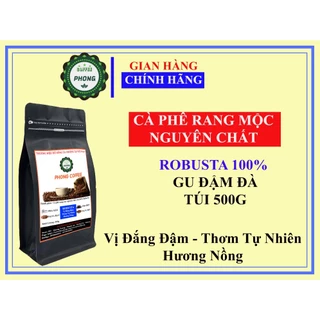 500Gram Cà phê Với 100% Robusta Rang Mộc Nguyên Chất Đăk Lăk - PHONG COFFEE