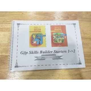 Skill builder Starters gộp 1-2-gayloxo