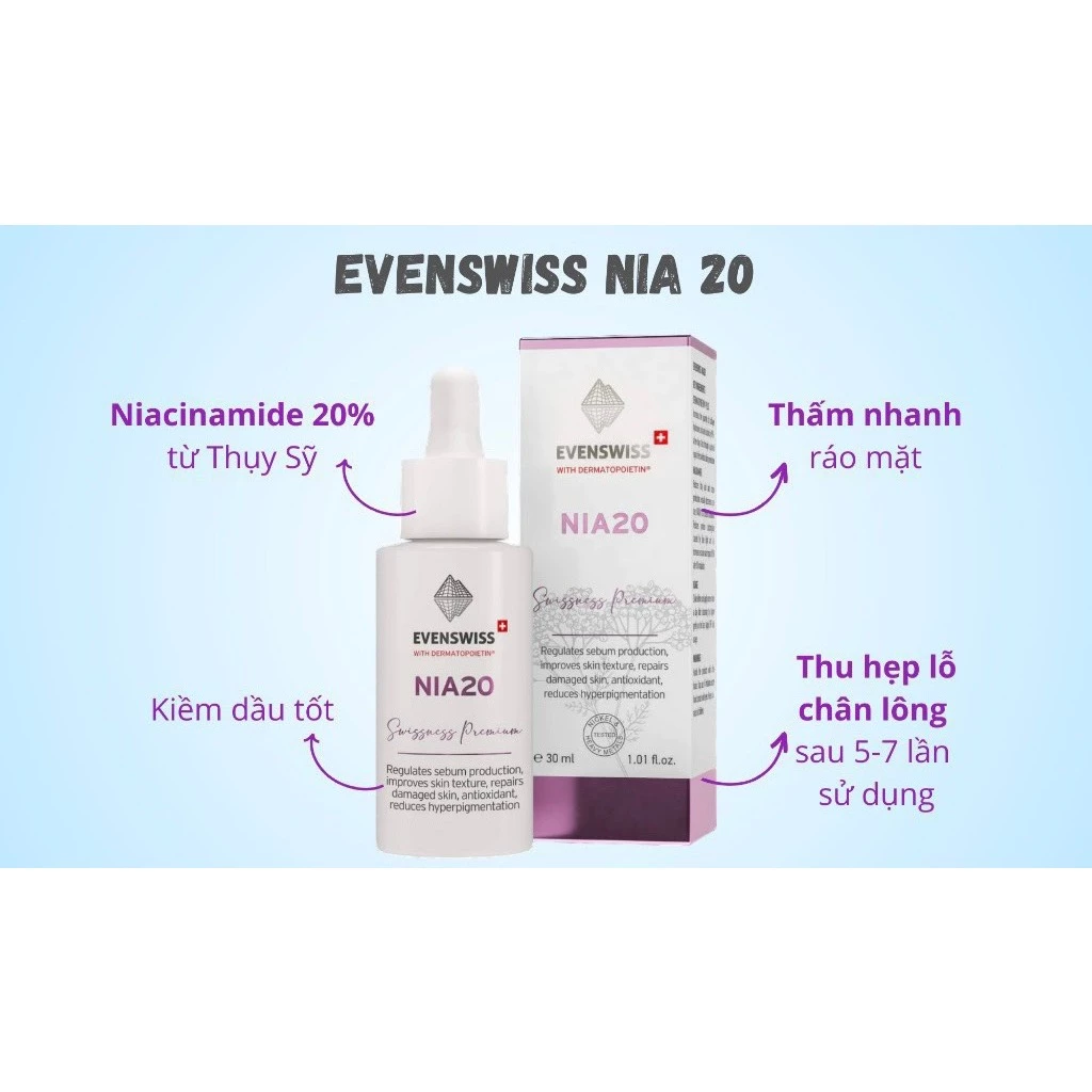 Serum Niacinamide 20% Evenswiss Nia 20 tinh chất làm sáng da kiềm dầu chống lão hóa 30ml