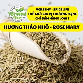 [45G - 100G] LÁ HƯƠNG THẢO KHÔ (ROSEMARY) hàng loại 1 - Thảo mộc hương thảo ướp steak, ướp món Âu. Gia vị ướp BBQ