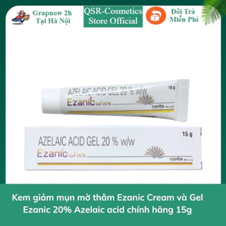 Kem giảm mụn mờ thâm Ezanic Cream và Gel Ezanic 20% Azelaic acid chính hãng 15g