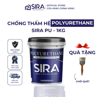 Sơn Chống Thấm Trên Mọi Bề Mặt SIRA PU - Chống Thấm Sàn Mái, Tường Đứng, Trần Nhà, Sân Thượng, Chống Thấm Dột Hiệu Quả