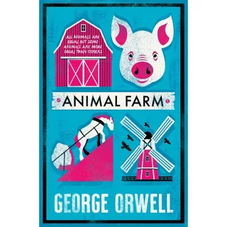 Animal Farm by Orwell (Alma Classics series)