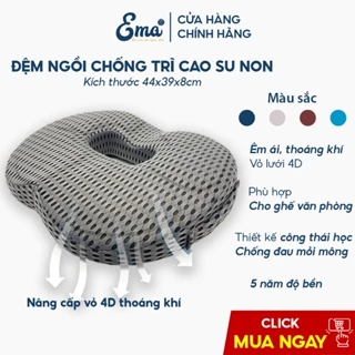 Đệm ngồi chống trĩ EMA chất liệu cao su non thế hệ 2 thiết kế công thái học chống mỏi mông và thâm mông