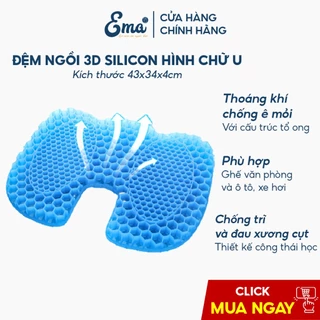 Đệm ngồi silicon 3D thoáng khí Ema lót mông dành cho ghế văn phòng thiết kế chữ U chống trĩ mỏi mông và thâm mông