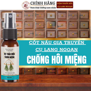 Xịt thơm miệng, chống hôi miệng Tiệm Thuốc Bắc Cụ Lang Ngoạn lưu hương thơm 6 tiếng, dứt điểm hôi sau 2 tuần sử dụng