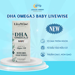 DHA Omega3 dạng giọt LiveWise Baby vị cam cho bé từ sơ sinh 30ml mẫu mới