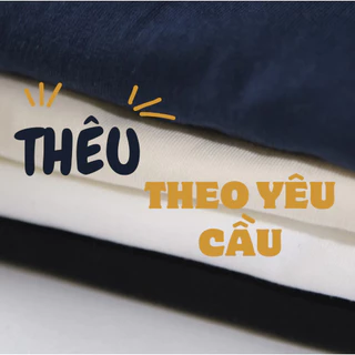 Áo thun nam, nữ cotton 100% THÊU THEO YÊU CẦU