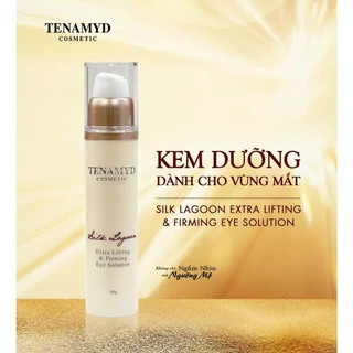 Kem Dưỡng Dành Cho Vùng Da Mắt TENAMYD Silk Lagoon Extra Lifting & Firming Eye Solution 20ml