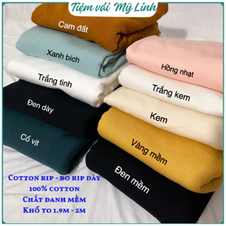 Vải borip dày - cotton rip dày 100% cotton mềm mịn, đanh dày phù hợp may quần áo, làm bo thu đông - Tiệm vải Mỹ Linh