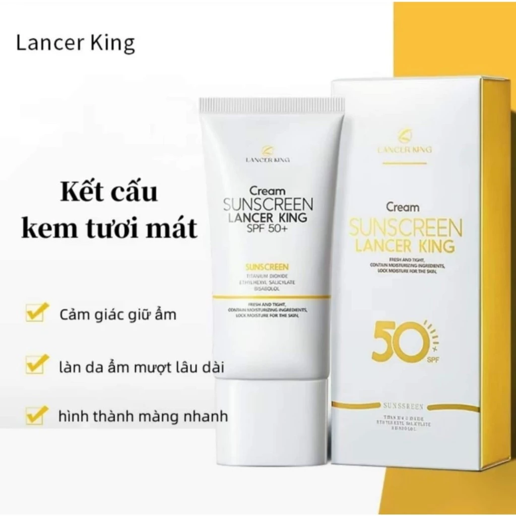 Kem chống nắng LANCER KING dưỡng ẩm nâng tone da SPF50 PA+ Sunscrean 60g