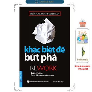 Sách Khác Biệt Để Bứt Phá (Rework)