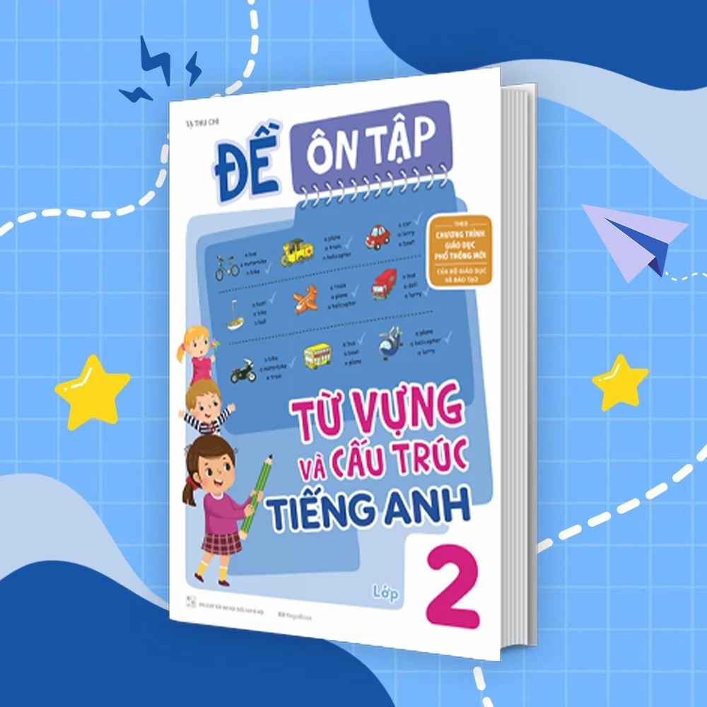 Sách Đề Ôn Tập Từ Vựng Và Cấu Trúc Tiếng Anh Lớp 2