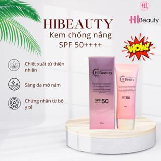 Kem chống nắng nâng tone Hi Beauty SPF50+ PA++++ lành tính phù hợp mọi loại da (50gr)