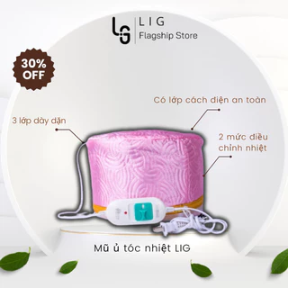 Mũ ủ tóc nhiệt LIG tại nhà mũ hấp tóc cao cấp chuẩn salon 3 lớp dày dặn 2 mức chỉnh nhiệt - Hàng chính hãng BH 3 tháng.