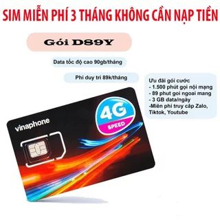 Sim 4G Vina D89Y miễn phí 3 tháng Gọi tẹt bộ từ tháng thứ 4 nạp 89k