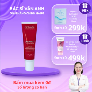 [CHÍNH HÃNG] Chấm mụn giảm nhanh các loại mụn BIOTRADE ACNAUT Cream 5/15ml