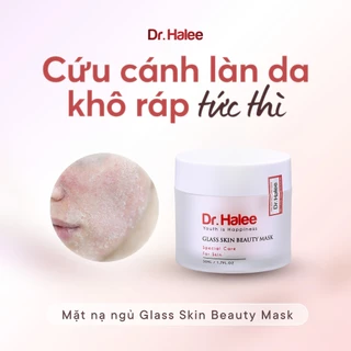 Mặt Nạ Ngủ Dr Halee Dưỡng Ẩm Tái Tạo Làn Da Trẻ Đẹp Dr.Halee Glass Skin Beauty Mask 50ml