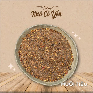 [Tiệm Nhà Cô Yến ] Muối Tiêu Ớt 250g-500g