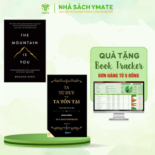 [Combo 2 Cuốn] Sách Ta Tư Duy Ta Tồn Tại + The Moutain Is You - Ymate Books