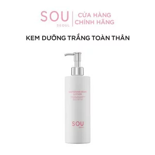 [GIFT] Sữa Dưỡng Thể Trắng Da Toàn Thân SOU 300ml, Da Sáng, Mềm Mịn, Bật Tone