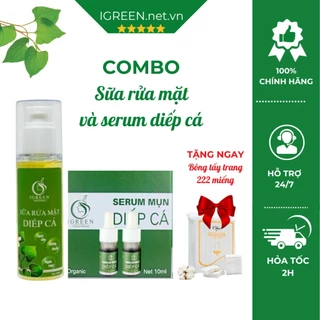 Combo Serum Diếp Cá, Sữa Rửa Mặt Cho Da Hết Mụn, Thâm, Kiềm Dầu Thương Hiệu IGREEN Quà Tặng Sữa Tắm