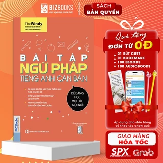 Sách - Bài Tập Ngữ Pháp Tiếng Anh Căn Bản Dành Cho Người Mới Bắt Đầu - Học Kèm App Online