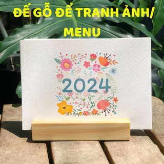 Đế gỗ để tranh ảnh, menu, card, tấm mica, bảng acrylic, bảng tên, lịch để bàn shop Gỗ Xinh