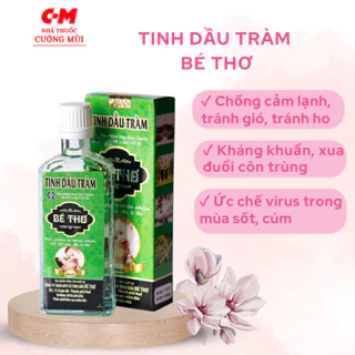 Tinh dầu tràm Bé Thơ Cho Bé Sơ Sinh 50ml, Chống Cảm Lạnh, Tránh Gió, Tránh Ho, Kháng Khuẩn, Xua Đuổi Côn Trùng