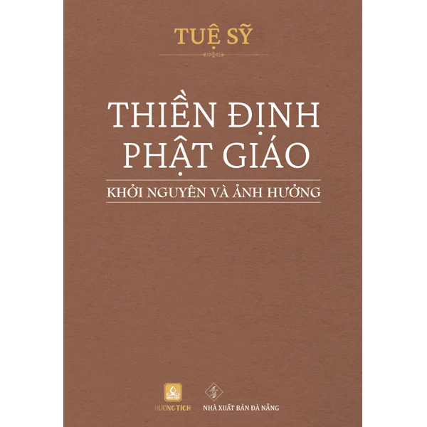 Sách - Thiền Định Phật Giáo - Khởi Nguyên Và Ảnh Hưởng (Tuệ Sỹ)