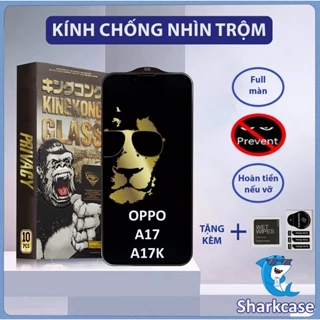 Kính cường lực Oppo A17K / A17 chống nhìn trộm full màn I Miếng dán bảo vệ màn hình điện thoại OP