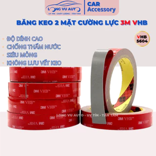 Băng dính 2 mặt 3M VHB 5604 băng keo siêu dính dán bóc ra không để lại vết tiện lợi dán tường vật dụng xe ô tô nhà cửa