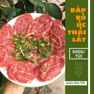 Bắp Bò Úc Thái Lát, Nhúng Lẩu, Nướng túi 500g ( giao hoả tốc Hà Nội )