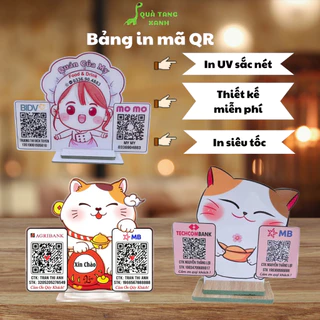 Bảng quét mã QR để bàn mèo thần tài, hình cô gái, in mã qr ngân hàng để bàn chất liệu Mica, in theo yêu cầu in siêu tốc