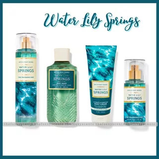 [US ONLY] TRỌN BỘ WATER LILY SPRINGS - Bath&BodyWorks